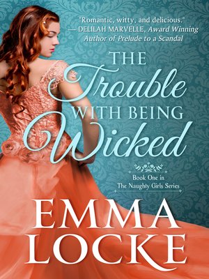 The Trouble with Being Wicked - ebook